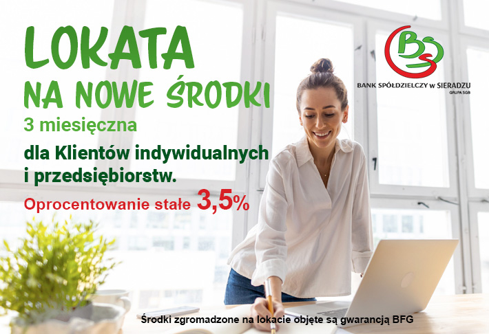 Lokata na Nowe środki - dla klientów indywidualnych i instytucjonalnych